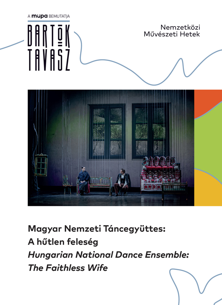 Hungarian National Dance Ensemble: The Faithless Wife