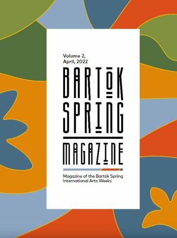 Bartók Spring Magazine 2022
