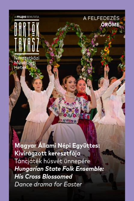 Magyar Állami Népi Együttes: Kivirágzott keresztfája